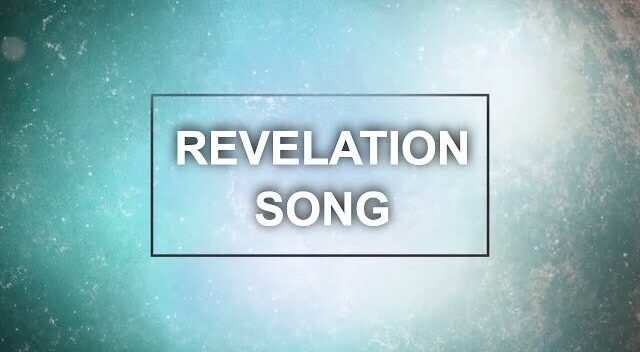 Chris Tomlin – Revelation Song ft. Kari Jobe (Mp3 Download, Lyrics)