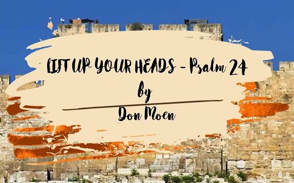 Don Moen – Lift Up Your Heads (Mp3 Download, Lyrics)