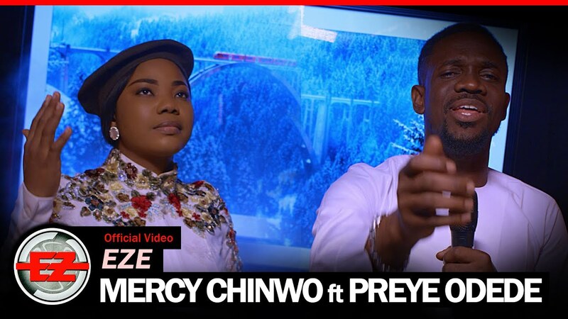 Eze by Mercy Chinwo Ft Preye Odede MP3, Lyrics