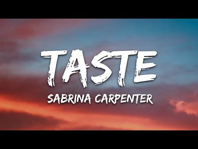 Taste by Sabrina Carpenter MP3 Download